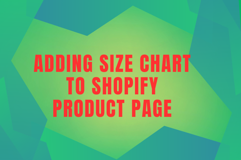 Adding Size Chart to Shopify Product Page